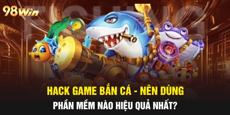 hack game bắn cá
